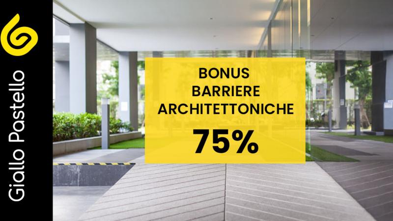 Bonus Barriere Architettoniche: 75% di detrazione fiscale - Giallo Pastello Interior Design Brescia